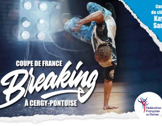 Accéder à Coupe de France de Breaking à Cergy-Pontoise #2 !