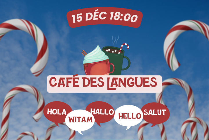 Rendez-vous, jeudi 15 décembre de 18h à 20h pour un café des langues.