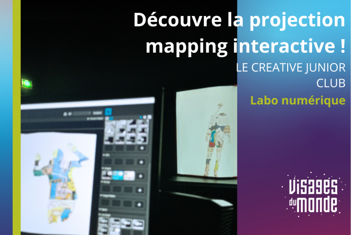 Le Creative Junior Club - Découvre la projection mapping interactive !